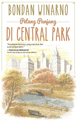 Petang Panjang di Central Park by Bondan Winarno