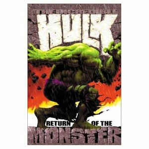 The Incredible Hulk, Vol. 1 by Brian Azzarello, Bruce Jones, John Romita Jr.