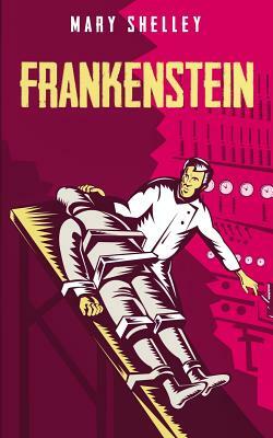 Frankenstein by Mary Shelley