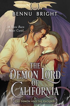 The Demon Lord of California by Bennu Bright