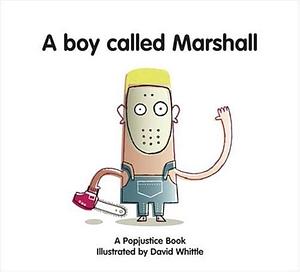 A Boy Called Marshall by Peter Robinson