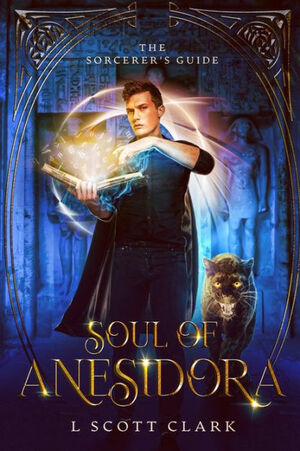 Soul of Anesidora by L. Scott Clark, L. Scott Clark