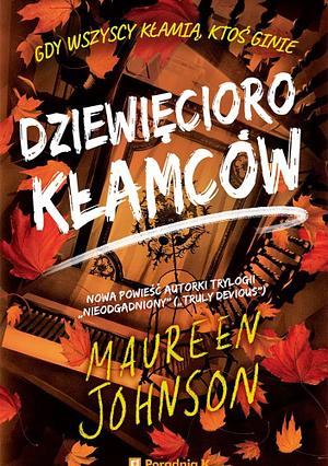 Dziewięcioro kłamców by Maureen Johnson