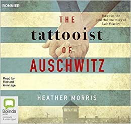 The Tattooist of Auschwitz by Heather Morris