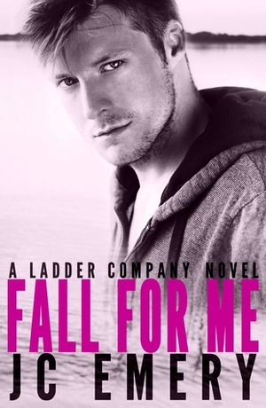 Fall for Me by J.C. Emery