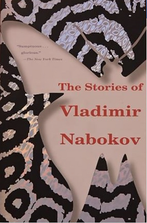 The Stories of Vladimir Nabokov by Vladimir Nabokov