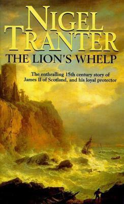 The Lion's Whelp by Nigel Tranter