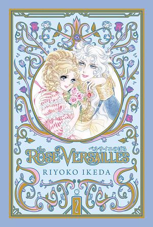The Rose of Versailles Volume 2 by Riyoko Ikeda