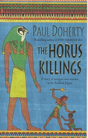 The Horus Killings by Paul Doherty