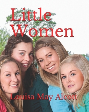 Little Women by Louisa May Alcott