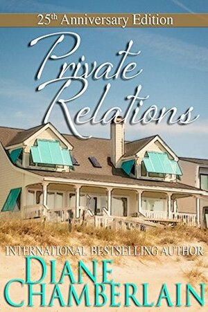 Private Relations by Diane Chamberlain