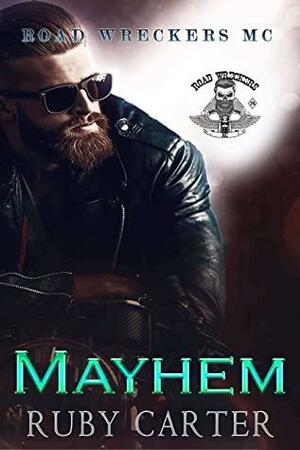 Mayhem by Ruby Carter, Maria Lazarou