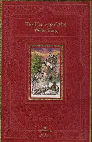 The Call Of The Wild / White Fang by Jack London