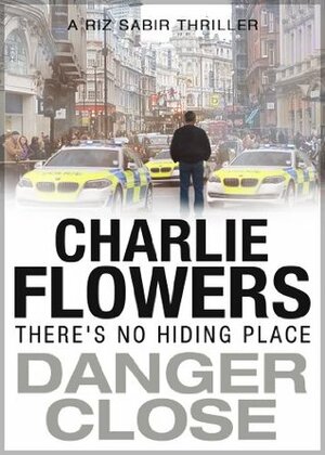 Danger Close by Charlie Flowers