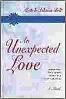 An Unexpected Love by Michele Ashman Bell