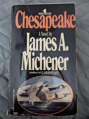 Chesapeake by James A. Michener