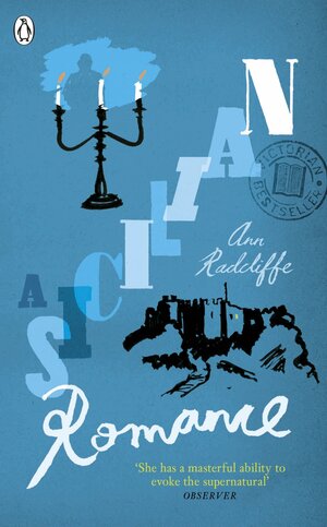 A Sicilian Romance by Ann Radcliffe