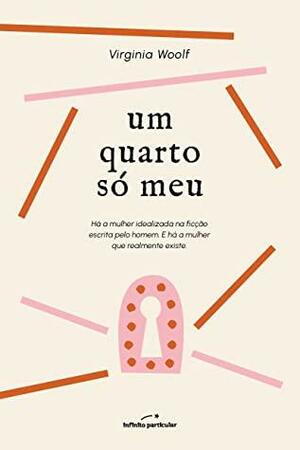 Um Quarto Só Meu by Virginia Woolf