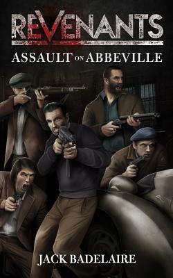 Assault on Abbeville by Jack Badelaire