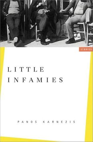 Little Infamies: Stories by Panos Karnezis