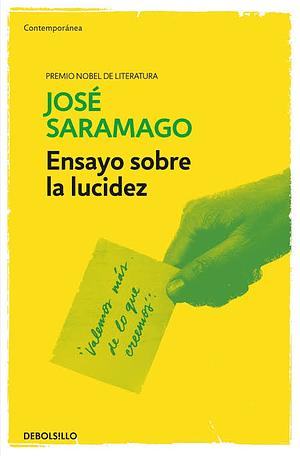 Ensayo sobre la lucidez by José Saramago