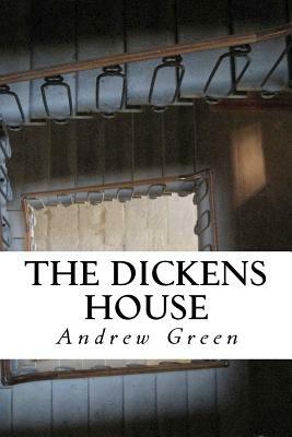 The Dickens House by Andrew Green