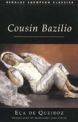 Cousin Bazilio: A Domestic Episode by Eça de Queirós