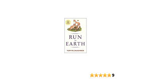Run to Earth by Tom McCaughren, Jeanette Dunne