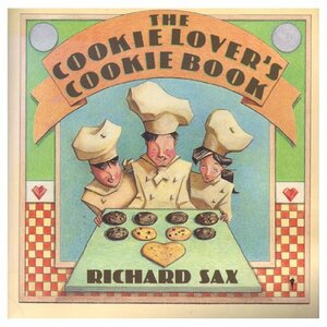 The Cookie Lover's Cookie Book by Richard Sax
