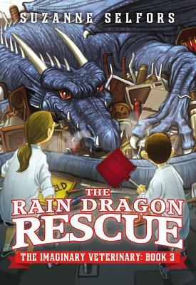 The Rain Dragon Rescue by Suzanne Selfors