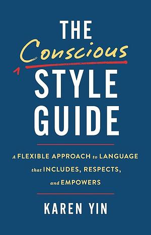 The Conscious Style Guide by Karen Yin