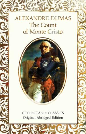 The Count of Monte Cristo [Abridged] by Alexandre Dumas