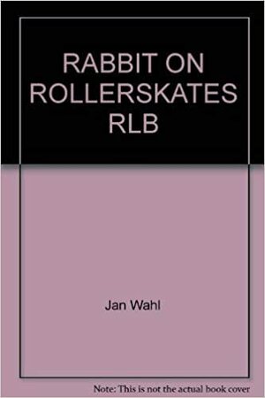 Rabbits on Roller Skates RLB by Jan Wahl