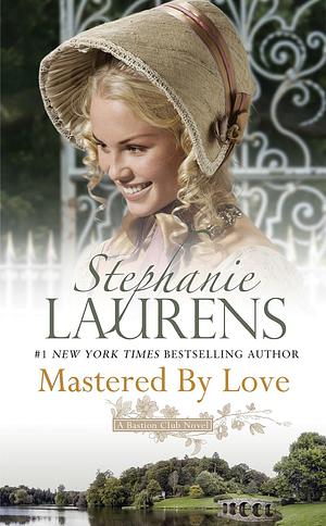 Mastered by Love by Stephanie Laurens