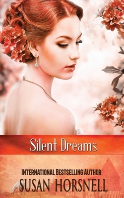 Silent Dreams by Susan Horsnell