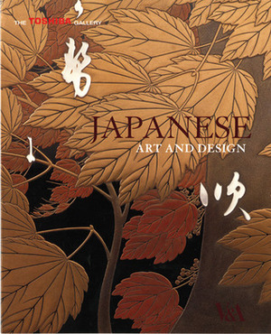 Japanese Art and Design by Gregory Irvine, Greg Irvine, Joe Earle