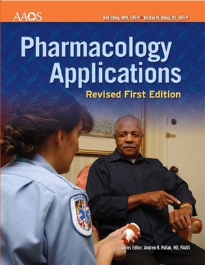 Pharmacology Applications: Revised First Edition by 