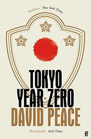 Tokyo Year Zero by David Peace, Daniel Lemoine