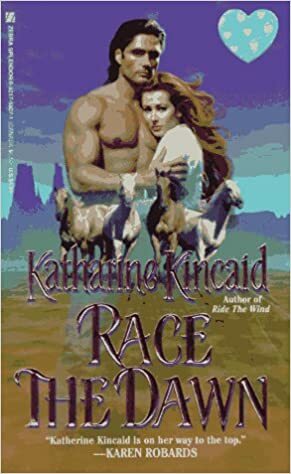 Race the Dawn by Katharine Kincaid