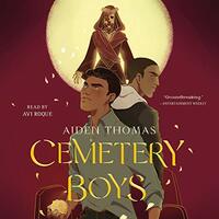 Cemetery Boys by Aiden Thomas