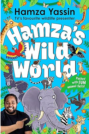 Hamza's Wild World: Packed with Fun Animal Facts! by Hamza Yassin