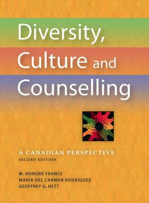 Diversity, Culture and Counselling: A Canadian Perspective by 