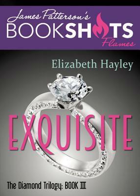 Exquisite by Elizabeth Hayley, James Patterson