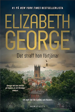 Det straff hon förtjänar by Elizabeth George