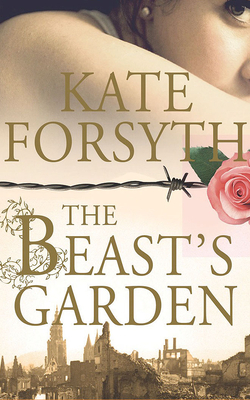 The Beast's Garden by Kate Forsyth