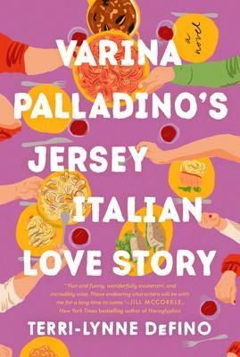 Varina Palladino's Jersey Italian Love Story by Terri-Lynne DeFino, Terri-Lynne DeFino
