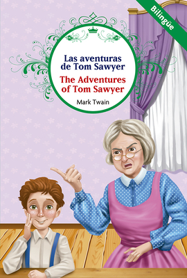 Las aventuras de Tom Sawyer by Mark Twain