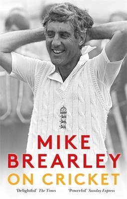 On Cricket by Mike Brearley