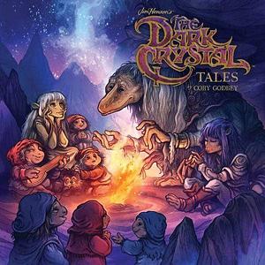 Jim Henson's Dark Crystal Tales by Corey Godbey