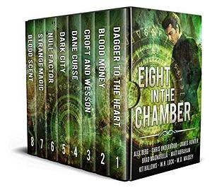 Eight in the Chamber: Urban Fantasy/Sci-Fi Box Set by Brad Magnarella, Matt Abraham, Matt Abraham, Alex Berg